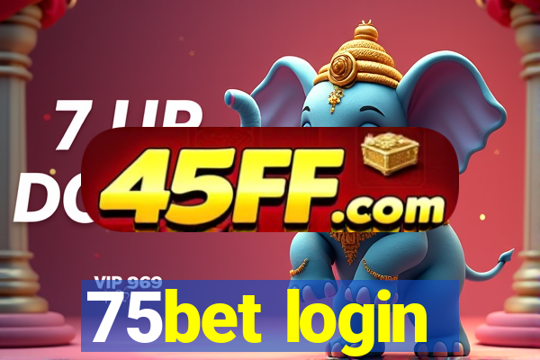 75bet login